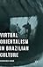Virtual Orientalism in Braz...