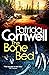 The Bone Bed by Patricia Cornwell