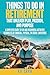 Things To Do In Retirement That Unleash Play, Passion, and Pu... by KD Carr