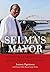 SELMA’S MAYOR: LESSONS LEAR...