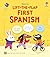 Lift-the-flap First Spanish...