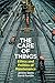 The Care of Things: Ethics ...