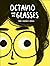 Octavio and His Glasses