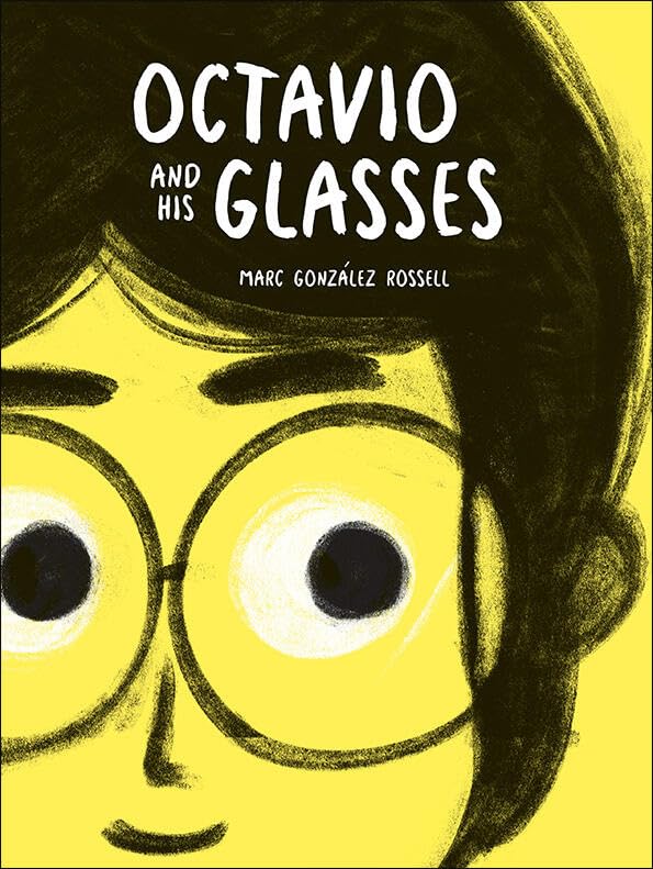Octavio and His Glasses (Hardcover)