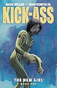 Kick-Ass: The New Girl, Vol. 1