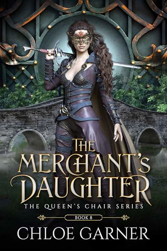 The Merchant's Daughter (The Queen's Chair, #8)