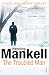 The Troubled Man by Henning Mankell The Troubled Man by Henning Mankell