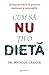 Cum să nu ții o dietă