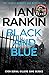 Black and Blue (Inspector Rebus, #8)