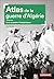 Atlas de la guerre d'Algéri...