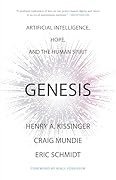 Genesis: Artificial Intelligence, Hope, and the Human Spirit