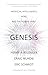 Genesis: Artificial Intelli...