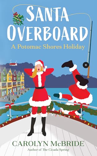Santa Overboard (Potomac Shores, #2)