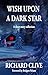 Wish Upon a Dark Star