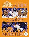 Percy Jackson and the Olympians: A Guide to Gods & Monsters (Percy Jackson & the Olympians)