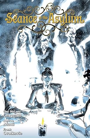 Seance in the Asylum