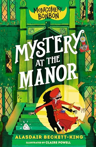 Mystery at the Manor (Montgomery Bonbon, #3)