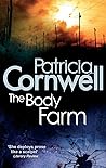The Body Farm (Kay Scarpetta, #5) Book cover for The Body Farm (Kay Scarpetta, #5)