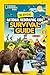 The Official National Geographic Kids Survival Guide by Julie Beer
