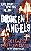 Broken Angels by Richard Montanari