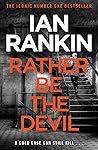 Rather Be the Devil