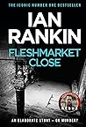 Book cover for Fleshmarket Close (Inspector Rebus, #15)