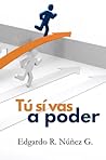 Tú sí vas a poder (Spanish Edition)
