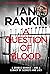 A Question of Blood (Inspector Rebus, #14)