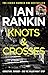 Knots and Crosses (Inspector Rebus, #1)