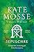 Sepulchre by Kate Mosse