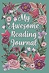 My Awesome Reading Journal: Wild & Fresh