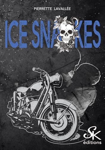 Ice Snakes (Kindle Edition)