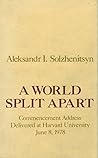 A World Split Apart: Commencement Address Delivered at Harvard University, June 8, 1978