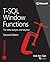 T-SQL Window Functions: For data analysis and beyond (Developer Reference)