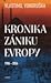 Kronika zániku Evropy (1984–2054)