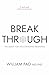 Breakthrough: The Quest for...