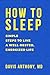 How to Sleep: Simple Steps ...