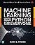 Machine Learning with Python for Everyone (Addison-Wesley Data & Analytics Series)
