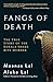 Fangs of Death: The True St...