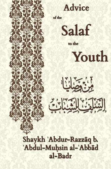 Advice of the Salaf to the Youth (Paperback)