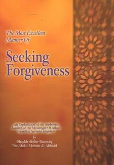 The Most Excellent Manner of Seeking Forgiveness