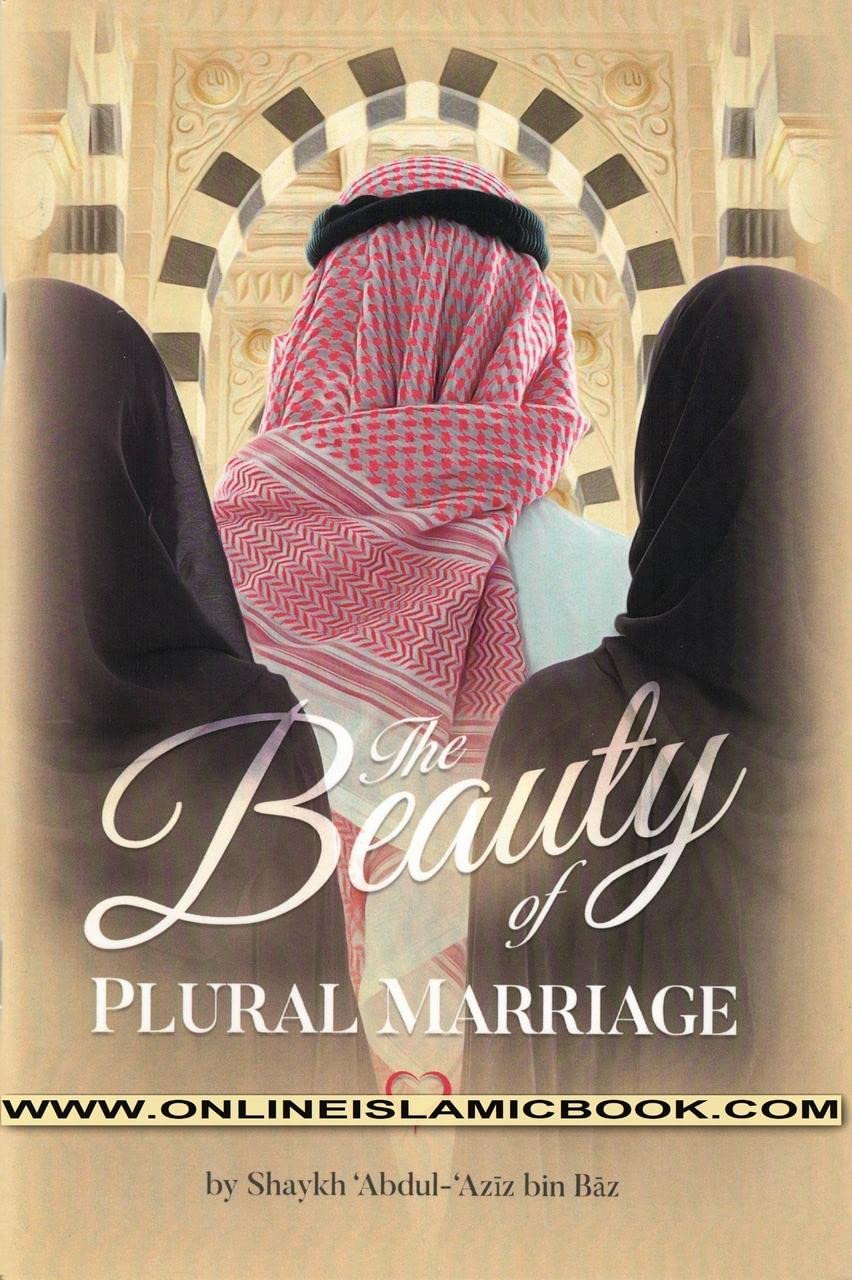 The Beauty Of Plural Marriage