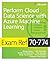 Exam Ref 70-774 Perform Cloud Data Science with Azure Machine Learning