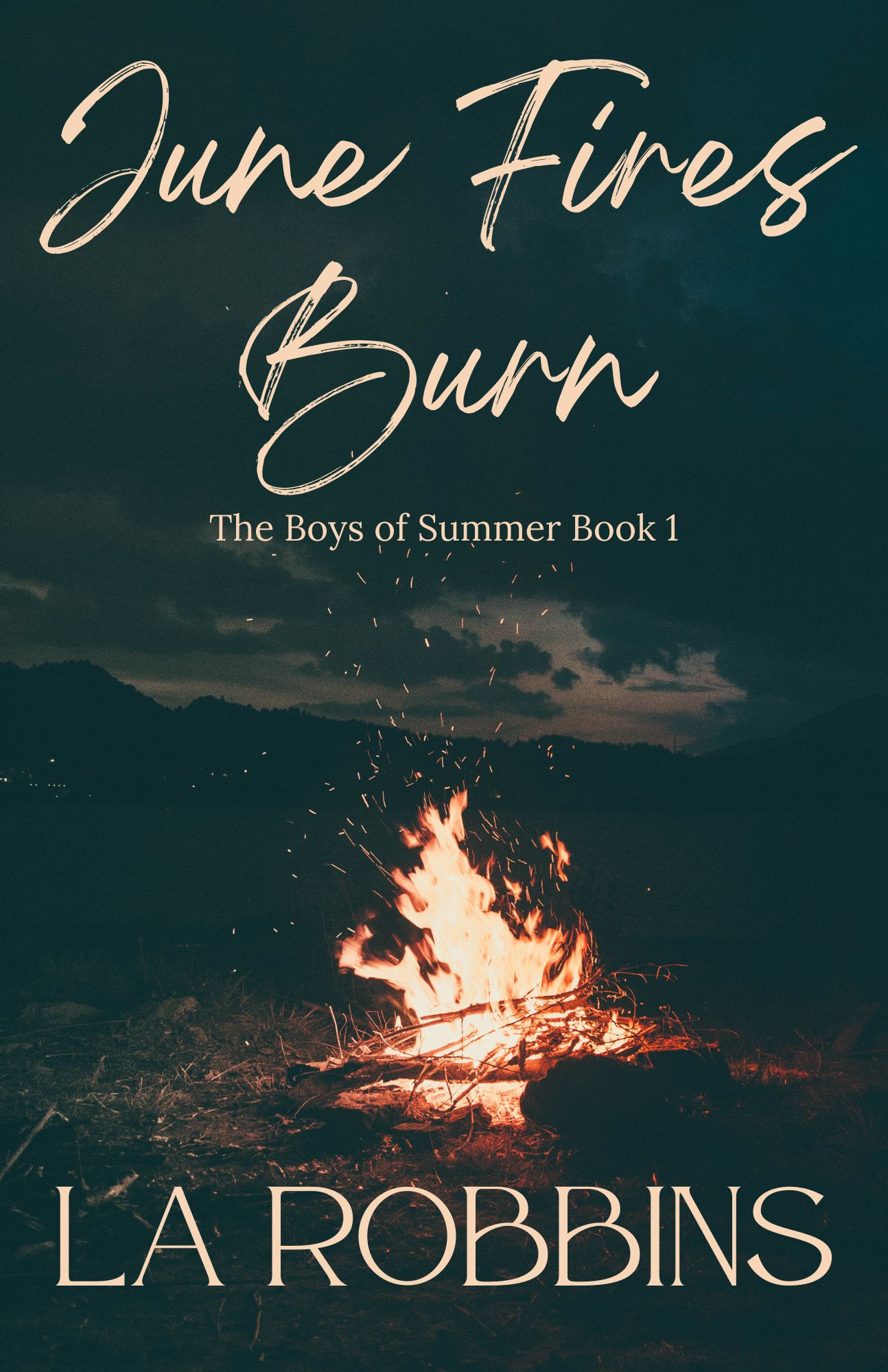 June Fires Burn (The Boys of Summer, #1)