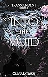 Book cover for Transcendent: Into the Void (The Transcendent Trilogy Book 1)