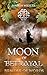Moon of Betrayal: Book 2 of...