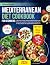 Mediterranean Diet Cookbook...
