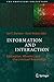 Information and Interaction...