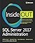 SQL Server 2017 Administration Inside Out
