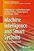 Machine Intelligence and Smart Systems: Proceedings of MISS 2021 (Algorithms for Intelligent Systems)